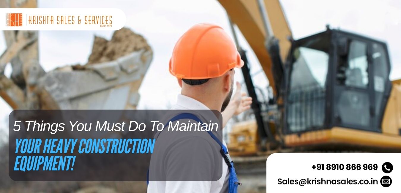 Maintaining Heavy Construction Equipment